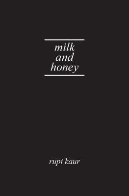 Milk and Honey(English, Hardcover, Kaur Rupi)