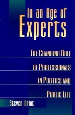 In an Age of Experts(English, Paperback, Brint Steven)
