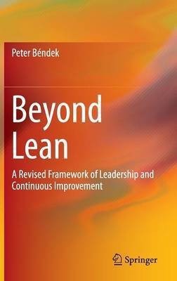 Beyond Lean(English, Hardcover, Bendek Peter)