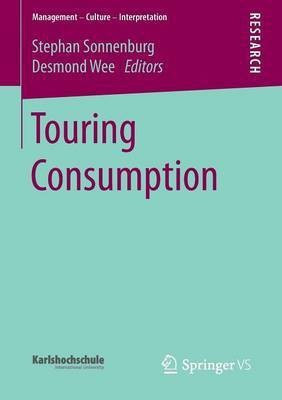Touring Consumption(English, Paperback, unknown)