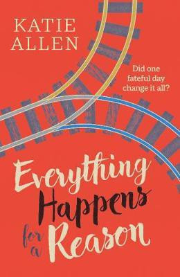 Everything Happens for a Reason(English, Paperback, Allen Katie)