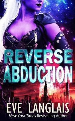 Reverse Abduction(English, Paperback, Langlais Eve)
