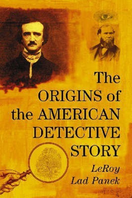 The Origins of the American Detective Story(English, Paperback, Panek LeRoy Lad)