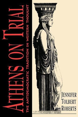 Athens on Trial(English, Paperback, Roberts Jennifer T.)