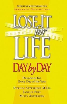 Lose It for Life Day by Day Devotional(English, Paperback, Arterburn Stephen)