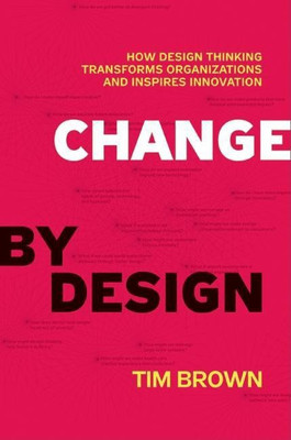 Change by Design(English, Hardcover, Brown Tim)