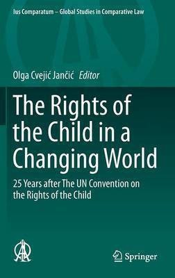 The Rights of the Child in a Changing World(English, Hardcover, unknown)