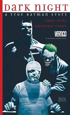 Dark Night A True Batman Story(English, Hardcover, Dini Paul)