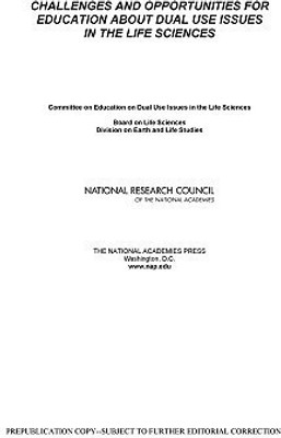 Challenges and Opportunities for Education About Dual Use Issues in the Life Sciences(English, Paperback, Committee on Education on Dual Use Issues in the Life Sciences)