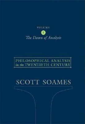Philosophical Analysis in the Twentieth Century, Volume 1(English, Paperback, Soames Scott)