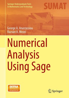 Numerical Analysis Using Sage(English, Hardcover, Anastassiou George A.)