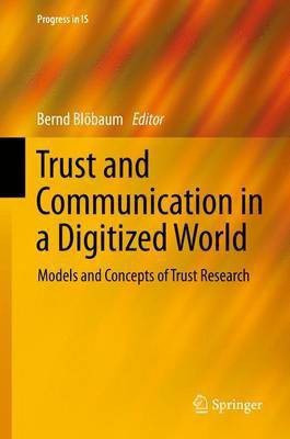 Trust and Communication in a Digitized World(English, Hardcover, unknown)