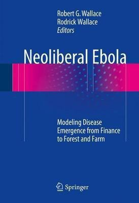 Neoliberal Ebola(English, Hardcover, unknown)