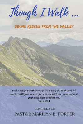 Though I Walk...(English, Paperback, Porter Marilyn E)