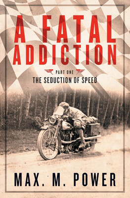A Fatal Addiction(English, Paperback, Power Max M)