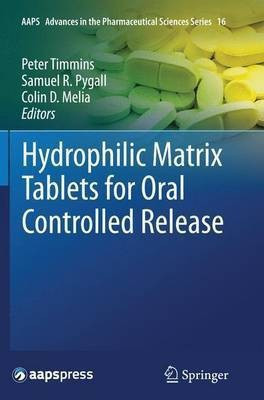 Hydrophilic Matrix Tablets for Oral Controlled Release(English, Paperback, unknown)
