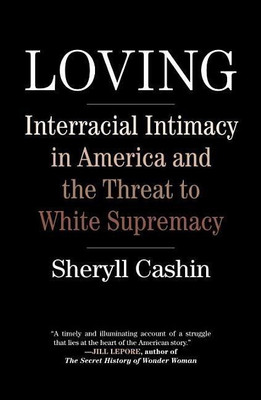 Loving(English, Hardcover, Cashin Sheryll)