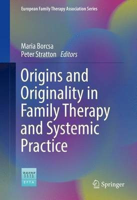 Origins and Originality in Family Therapy and Systemic Practice(English, Hardcover, unknown)