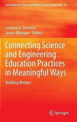 Connecting Science and Engineering Education Practices in Meaningful Ways(English, Hardcover, unknown)