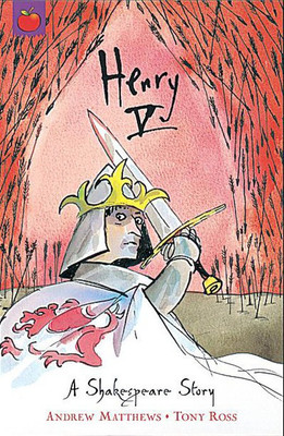 A Shakespeare Story: Henry V(English, Paperback, Matthews Andrew)