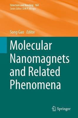 Molecular Nanomagnets and Related Phenomena(English, Hardcover, unknown)