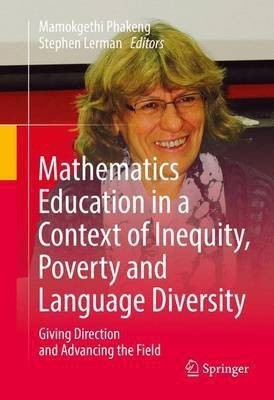 Mathematics Education in a Context of Inequity, Poverty and Language Diversity(English, Hardcover, unknown)