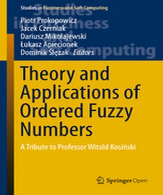 Theory and Applications of Ordered Fuzzy Numbers(English, Hardcover, unknown)