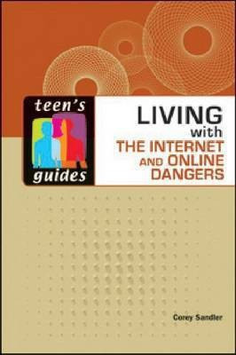 Living with the Internet and Online Dangers(English, Hardcover, unknown)