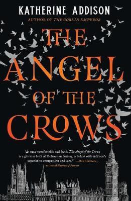 The Angel of the Crows(English, Paperback, Addison Katherine)