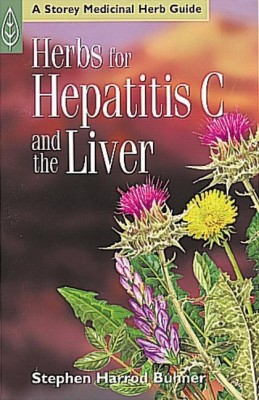 Herbs for Hepatitis C and the Liver(English, Paperback, Harrod Buhner Stephen)