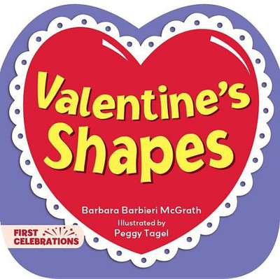 Valentine's Shapes(English, Board book, McGrath Barbara Barbieri)
