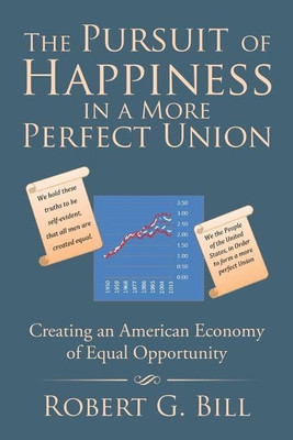The Pursuit of Happiness in a More Perfect Union(English, Paperback, Bill Robert G)
