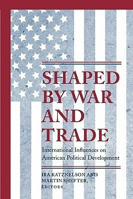 Shaped by War and Trade(English, Paperback, unknown)