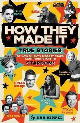 How They Made It(English, Paperback, Kimpel Dan)