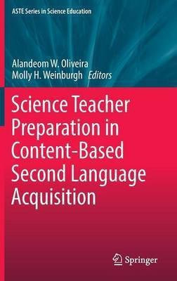 Science Teacher Preparation in Content-Based Second Language Acquisition(English, Hardcover, unknown)