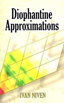 Diophantine Approximations(English, Paperback, Niven Ivan Morton)