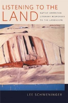 Listening to the Land(English, Hardcover, Schweninger Lee)