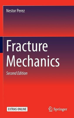 Fracture Mechanics(English, Hardcover, Perez Nestor)