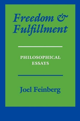 Freedom and Fulfillment(English, Paperback, Feinberg Joel)