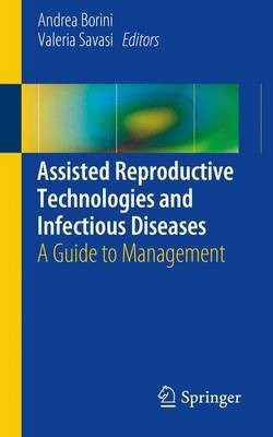 Assisted Reproductive Technologies and Infectious Diseases(English, Paperback, unknown)
