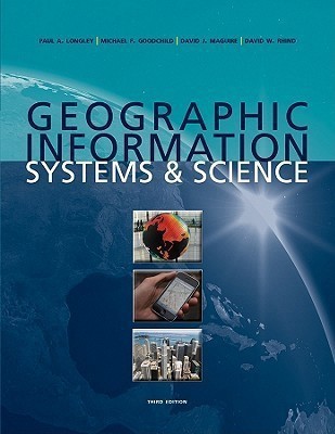 Geographic Information Systems and Science 3rd  Edition(English, Paperback, Longley Paul A.)