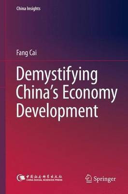 Demystifying China's Economy Development(English, Hardcover, Cai Fang)