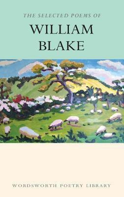 The Selected Poems of William Blake(English, Paperback, Blake William)