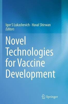 Novel Technologies for Vaccine Development(English, Paperback, unknown)