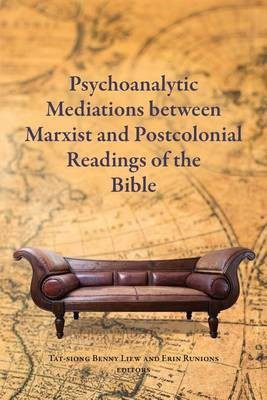 Psychoanalytic Mediations between Marxist and Postcolonial Readings of the Bible(English, Paperback, unknown)