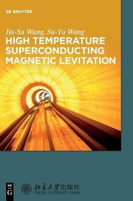 High Temperature Superconducting Magnetic Levitation(English, Hardcover, Wang Jia-Su)