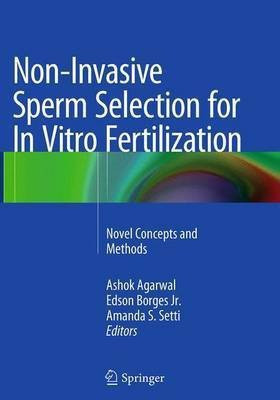 Non-Invasive Sperm Selection for In Vitro Fertilization(English, Paperback, unknown)