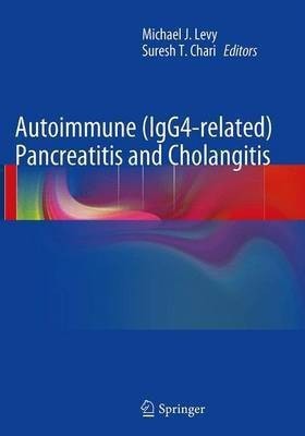 Autoimmune (IgG4-related) Pancreatitis and Cholangitis(English, Paperback, unknown)