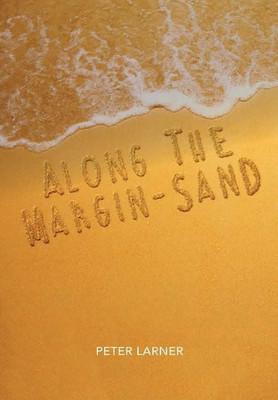 Along the margin-sand(English, Hardcover, Larner Peter)