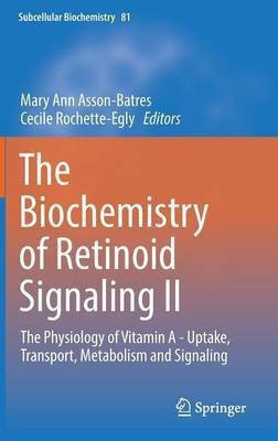 The Biochemistry of Retinoid Signaling II(English, Hardcover, unknown)